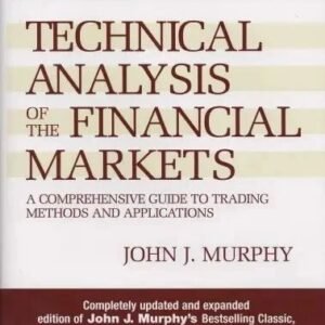 Technical Analysis of the Financial Markets by John J. Murphy (eBook)